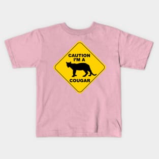 Caution i'm a cougar Kids T-Shirt